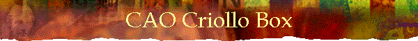 CAO Criollo Box