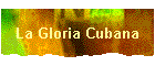 La Gloria Cubana