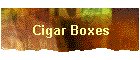 Cigar Boxes