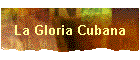 La Gloria Cubana