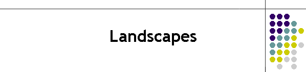 Landscapes